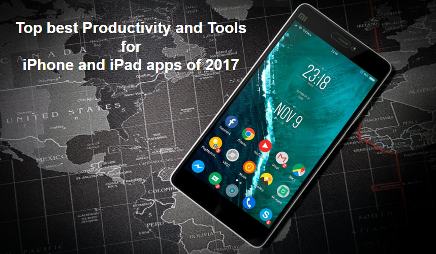 Top best Productivity and tools for iPhone and iPad apps in 2017
