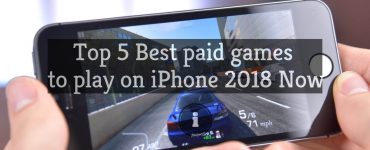 5 Best Paid Games for iPhone 2018