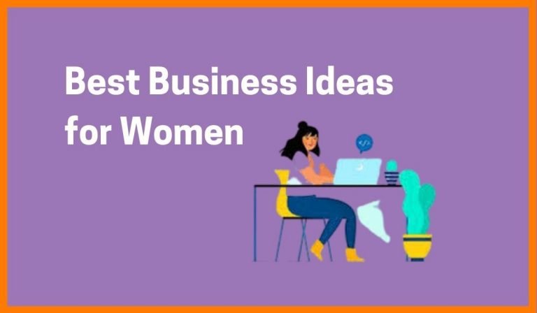 Best Business Ideas for Women