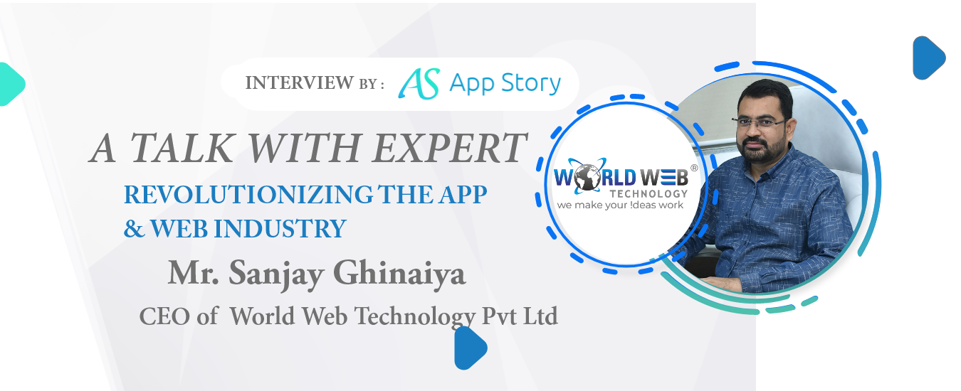 Sanjay Ghinaiya CEO Of World Web Technology Pvt Ltd