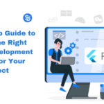 Step-by-Step Guide to Finding the Right Flutter Development Service for Your Project