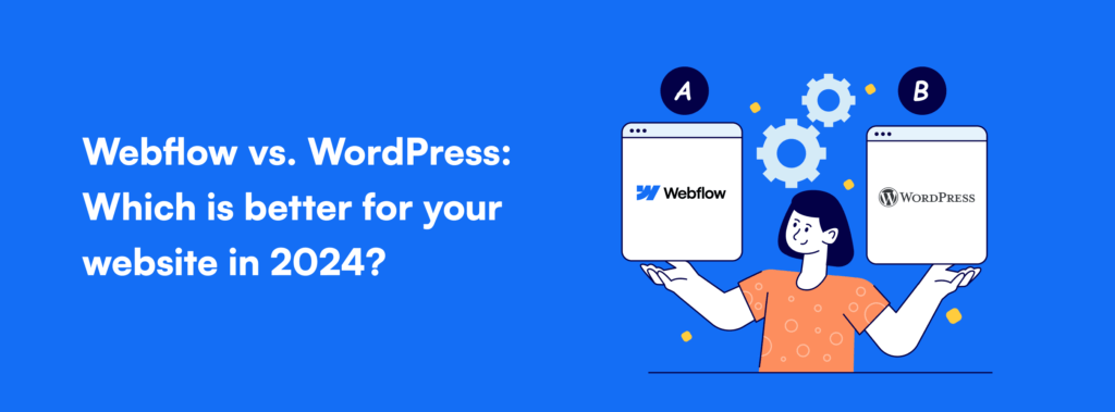 Webflow vs. WordPress: Which is better for your website? [2024 ...