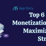 Top 6 OTT App Monetization Strategies to Maximize Revenue Streams
