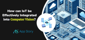 How can IoT be Effectively Integrated into Computer Vision?