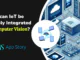 How can IoT be Effectively Integrated into Computer Vision