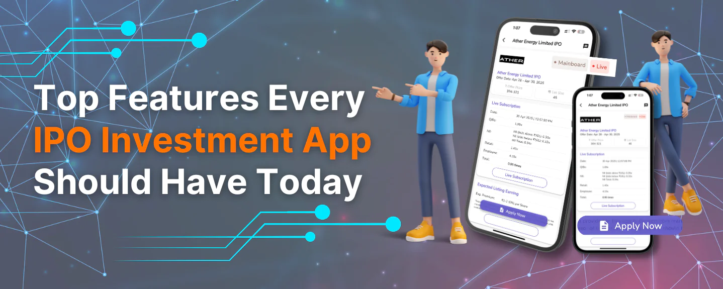 Top-Features-Every-IPO-Investment-App-Should-Have-Today